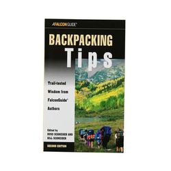 Falcon Guides Backpacking Tips 2nd Edition