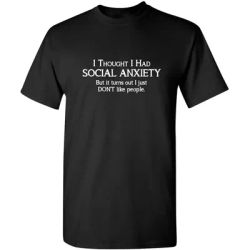 Funny Sarcastic TShirt Social Anxiety Like People Graphic T-Shirt Custom Printed Short Sleeve Shirts Y2k Men Clothing Harajuku