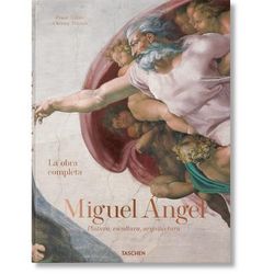 Michelangelo. L'opera completa. Pittura, scultura, architettura