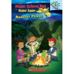 The Magic School Bus Rides Again: Monster Power (paperback) - by Judy Katschke