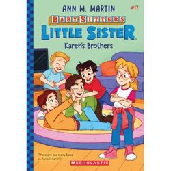 Baby-Sitters Little Sister 17: Karen's Brothers (paperback) - by Ann M. Martin