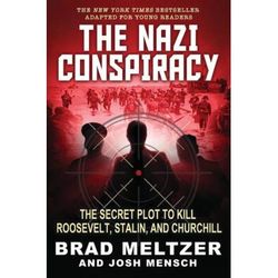 Nazi Conspiracy (Young Reader's Ed.) (paperback) - by Josh Mensch and Brad Meltzer