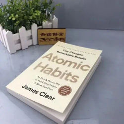 Atomic Habits by James Clear: Proven System for Building Good Habits, Breaking Bad Ones,and Achieving Self-Improvement Through