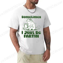 Men Women's Casual Graphic Tee Sometimes I Just Be Fartin Funny Frog Design Short Sleeve T Shirts Sarcastic Meme Quote T-Shirts