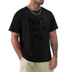 T-shirt "don't talk to me" Coupe athlétique Haut de sport à manches courtes