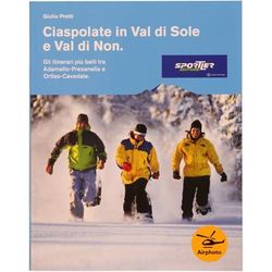 Sportler Ciaspolate in Val di Sole e Val di Non - Guide per ciaspolate