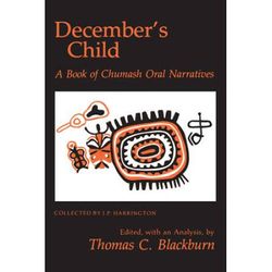 December's Child: A Book Of Chumash Oral Narratives