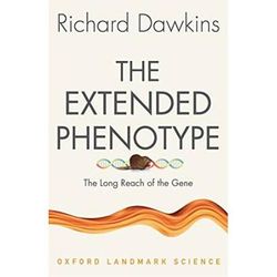 The Extended Phenotype: The Long Reach Of The Gene