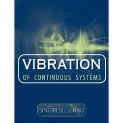 Vibration Of Continuous Systems