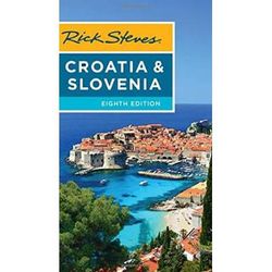 Rick Steves Croatia & Slovenia