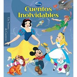 Cuentos Inolvidables / Classic Storybook (Un Tesoro De Cuentos / Storybook Collection) (Spanish Edition)