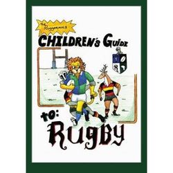 A Children's Guide to Rugby