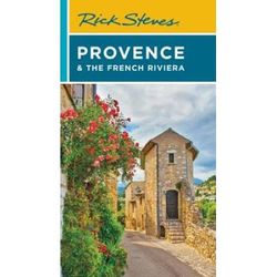 Rick Steves Provence & The French Riviera