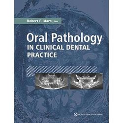 Oral Pathology In Clinical Dental Practice
