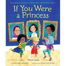 If You Were a Princess (Hardcover) - Hillary Homzie