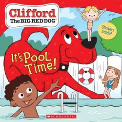 Clifford: It's Pool Time! (paperback) - by Norman Bridwell and Meredith Rusu