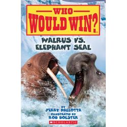Who Would Win?: Walrus vs. Elephant Seal (paperback) - by Jerry Pallotta
