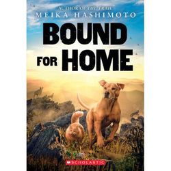 Bound for Home (paperback) - by Meika Hashimoto