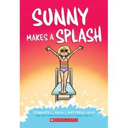 Sunny Makes a Splash: Book 4 (Paperback) - by Jennifer L. Holm