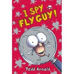 Fly Guy 7: I SPY Fly Guy! (Hardcover) - Tedd Arnold