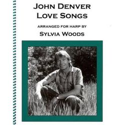 John Denver Love Songs Arranged For Harp By Sylvia Woods