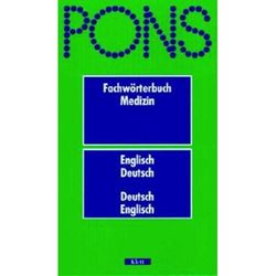 Fachtworterbuch Medizin Englisch - Deutsch - Englisch / Medical Dictionary in English and German (German Edition)