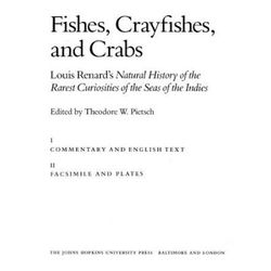 Fishes Crayfishes and Crabs Louis Renards Natural History of the Rarest Curiosities of the Seas of the Indies