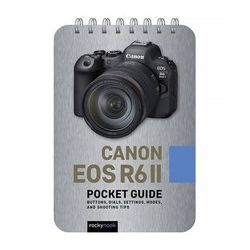 Rocky Nook Canon EOS R6 II: Pocket Guide 9798888141243
