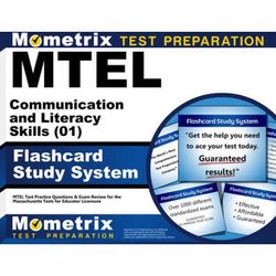 Mtel Communication And Literacy Skills (01) Flashcard Study System: Mtel Test Practice Questions & Exam Review For The Massachusetts Tests For Educato