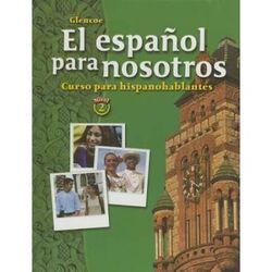 El EspañOl Para Nosotros: Curso Para Hispanohablantes Level 2, Workbook & Audio Activities Student Edition