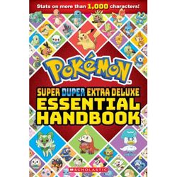 Pokmon Super Duper Extra Deluxe Essential Handbook (paperback) - by Scholastic
