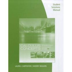 Student Solutions Guide To Calculus Concepts: