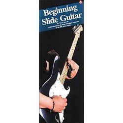 Beginning Slide Guitar: Compact Reference Library