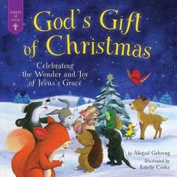 Gods Gift of Christmas (Hardcover) - Abigail Gehring