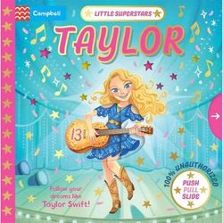 Little Superstars: Taylor: The Inspiring Story of Taylor Swift