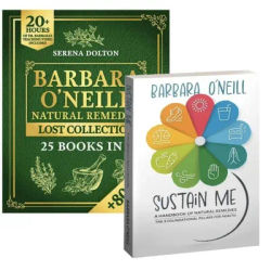 【HOT SALE】Sustain Me & Barbara O'Neill Natural Remedies Lost Collection A Holistic Guide to Herbal Medicine, and Balanced Living