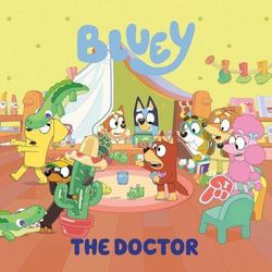 Bluey: The Doctor (8X8)