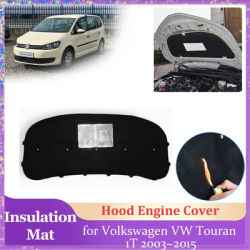 Coussin isolant pour capot de voiture, pour Volkswagen VW Touran 1T 2003 ~ 2015 2004, doublure de couverture de moteur en coton insonorisé, partie thermique, accessoire de tapis