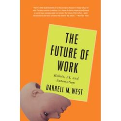 The Future Of Work: Robots, Ai, And Automation