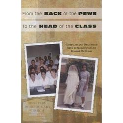 From the Back of the Pews to the Head of the Class