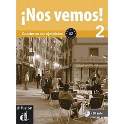 Nos Vemos! 2. Cuaderno De Ejercicios + Audio Mp3 Descargable (Spanish Edition)