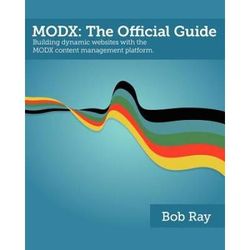 MODX: The Official Guide