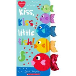 Kiss, Kiss, Little Fish