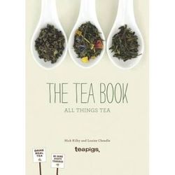 The Tea Book: All Things Tea