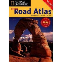 National Geographic Deluxe Road Atlas United States Canada Mexico National Geographic Road Atlas