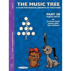 The Music Tree English Edition Student's Book: Part 2b -- A Plan For Musical Growth At The Piano