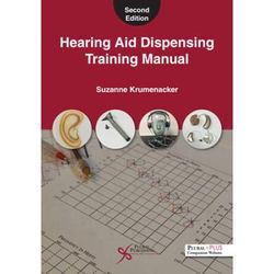 Hearing Aid Dispensing Training Manual