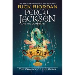 Percy Jackson and the Olympians: The Chalice of the Gods (Hardcover) - Rick Riordan