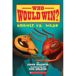 Who Would Win?: Hornet vs. Wasp (paperback) - by Jerry Pallotta