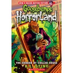 Goosebumps HorrorLand 19: The Horror at Chiller House (paperback) - by R. L. Stine